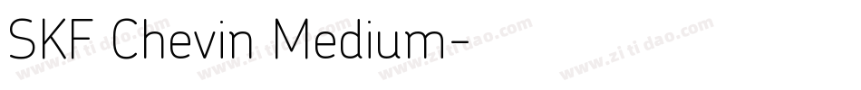 SKF Chevin Medium字体转换